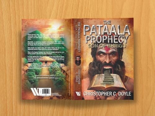 Son of Bhrigu: The Pataala Prophecy Book 1 - An Epic Fantasy Adventure by Christopher C. Doyle | Mystery Thriller based on Indian Mythology