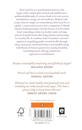 Root Leaf Fire: A Wellness Philosophy on a Plate | Mindful Eating, Nourishing Recipes and Everyday Wellness by Luke Coutinho and Sheeba de Souza (Hardcover)