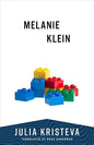 Melanie Klein (European Perspectives: A Series in Social Thought and Cultural Criticism) (Paperback)