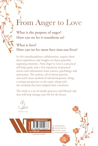From Anger to Love: A Collaboration Spanning The Fields Of Science, Psychology And Contemplative Traditions