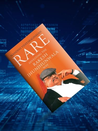 Rare: Investing the Rakesh Jhunjhunwala Way | A Guide to stock Market Investing, Finance & Entrepreneurship