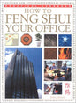 How to Feng Shui Your Office (Practical Handbook)