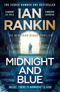 Midnight and Blue: The Instant Number One Sunday Times Bestseller (A Rebus Novel)