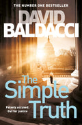 The Simple Truth: The Pulse-Pounding Courtroom Drama From International Bestseller David Baldacci