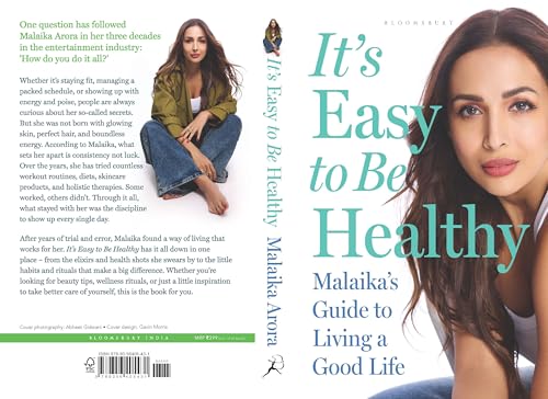 It’s Easy to Be Healthy: Malaika’s Guide to Living a Good Life — A Bestseller Wellness Guide to Fitness, Nutrition, Beauty and Healthy Living