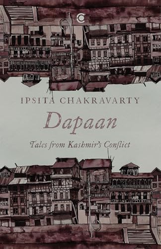 Dapaan: Tales from Kashmir’s Conflict