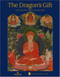 Dragon's Gift, The: The Sacred Arts Of Bhutan (Paperback)