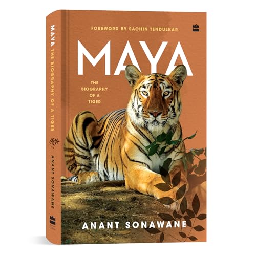 Maya: The Biography of a Tiger (Hardcover)