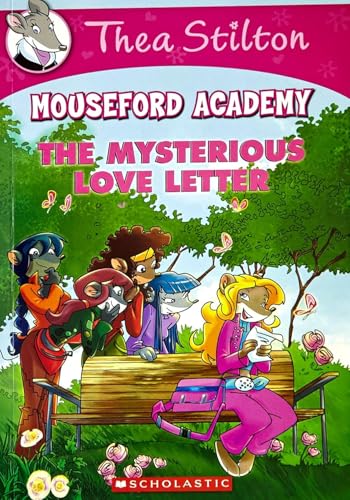 Thea Stilton Mouseford Academy #9: The Mysterious Love Letter