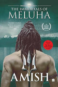 The Immortals Of Meluha (Shiva Trilogy Book 1) (Hardcover)