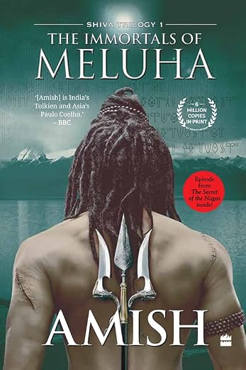 The Immortals Of Meluha (Shiva Trilogy Book 1) (All 3)