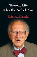 There Is Life After the Nobel Prize (Paperback)