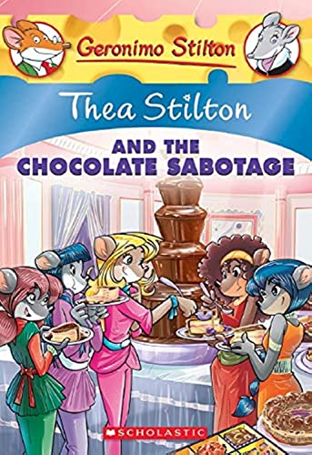 Thea Stilton and the Chocolate Sabotage