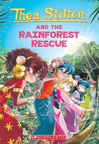 Thea Stilton #32: The Rainforest Rescue (Paperback)