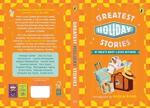 Greatest Holiday Stories Funny, Adventurous and Heartwarming Tales by India’s Beloved Children’s Authors | Ruskin Bond, Sudha Murty & More | Ages 9+ (Paperback)