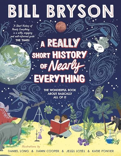 A Really Short History of Nearly Everything (Hardcover)