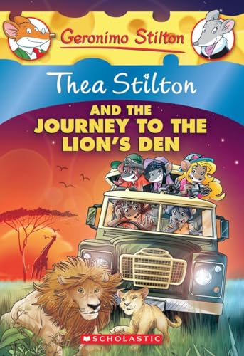 Thea Stilton #17 Thea Stilton And The Journey To The Lions Den: A Geronimo Stilton Adventure