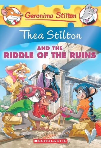 Thea Stilton and the Riddle of the Ruins (Thea Stilton #28): A Geronimo Stilton Adventure (Paperback)