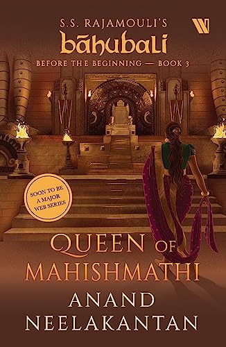 Queen of Mahishmathi (Báhubali: Before the Beginning - Book 3) (Paperback)