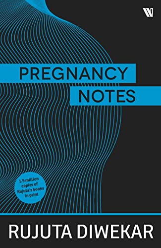 PREGNANCY NOTES: BEFORE, DURING & AFTER