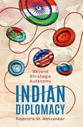 Indian Diplomacy C/abhyankar, Rajendra M.