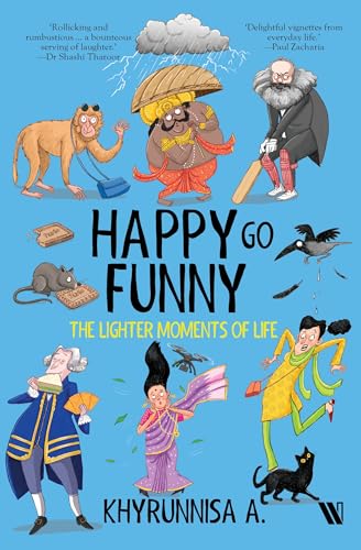 Happy Go Funny: The Lighter Moments of Life
