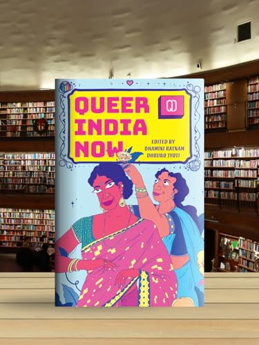 Queer India Now