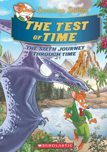 GERONIMO STILTON JOURNEY THROUGH TIME #06: THE TEST OF TIME