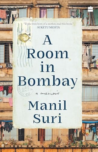 A Room in Bombay: A Memoir (Hardcover)