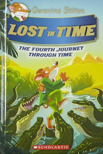GERONIMO STILTON JOURNEY THROUGH TIME #04: LOST IN TIME