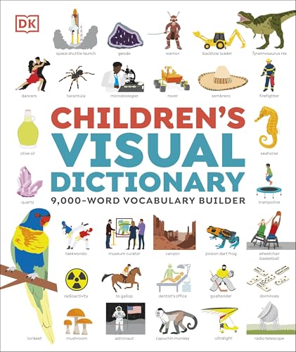 Children Visual Dictionary: 9,000-Word Illustrated Vocabulary Builder for Kids Ages 7+ | English Word Book, School Reference Guide & Picture Dictionary