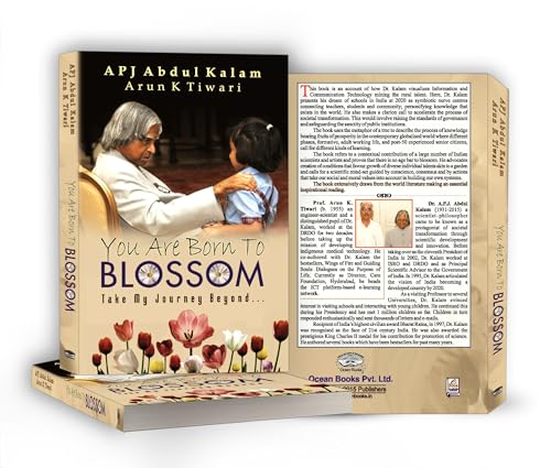 You are Born to Blossom by Dr. A.P.J. Abdul Kalam | Inspirational & Motivational Guide to National Development and Personal Growth for Students and Youth