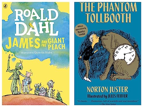 The Phantom Tollbooth Juster, Norton and Feiffer, Jules & James and the Giant Peach
