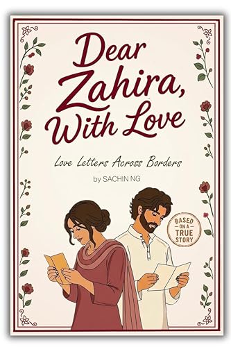 Dear Zahira, With Love: Love Letters Across Borders