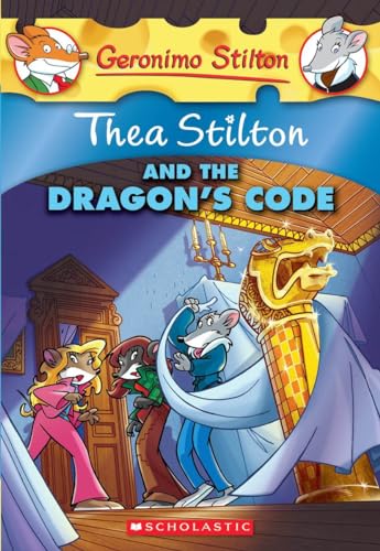 Thea Stilton #01 Thea Stilton And The Dragons Code: Volume 1 (Geronimo Stilton)