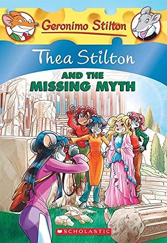 Thea Stilton and the Missing Myth
