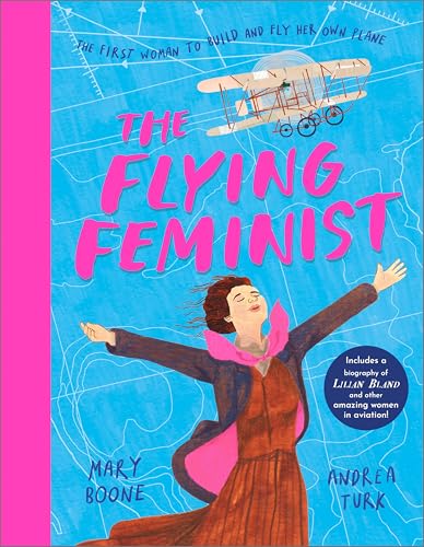 The Flying Feminist: The first woman to build and fly her own plane (Hardcover)