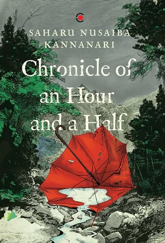Chronicle of an Hour and a Half - Winner of Atta Galata Award for Best Fiction 2024, Winner of Crossword Book Award Best Fiction 2024