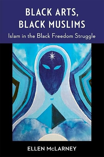 Black Arts, Black Muslims: Islam in the Black Freedom Struggle (Black Lives in the Diaspora: Past / Present / Future) (Paperback)