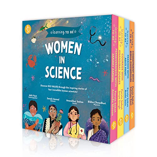Women in Science: Discover Big Values Through the Inspiring Stories of Five Incredible Women Scientists (Learning to Be)