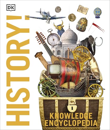 Knowledge Encyclopedia: History! | Illustrations of Ancient Civilizations to Modern Times, Maps and Fun Facts | World History for Kids