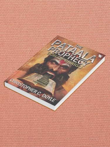 Son of Bhrigu: The Pataala Prophecy Book 1 - An Epic Fantasy Adventure by Christopher C. Doyle | Mystery Thriller based on Indian Mythology