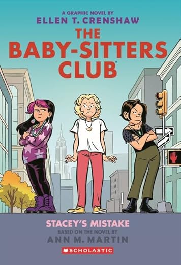 The Baby-sitters Club #14: Staceys Mistake: A Graphic Novel (Library Binding)