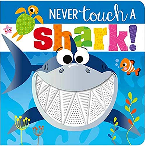 BOARD BOOK NEVER TOUCH A SHARK (Board book)