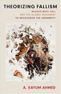 Theorizing Fallism: Rhodes Must Fall and the Global Movement to Decolonize the University (Black Lives in the Diaspora: Past / Present / Future) (Paperback)