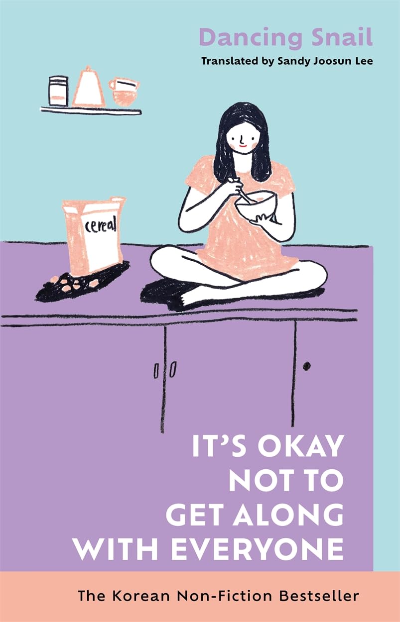 It’s Okay Not to Get Along with Everyone: The Korean Non-Fiction Bestseller