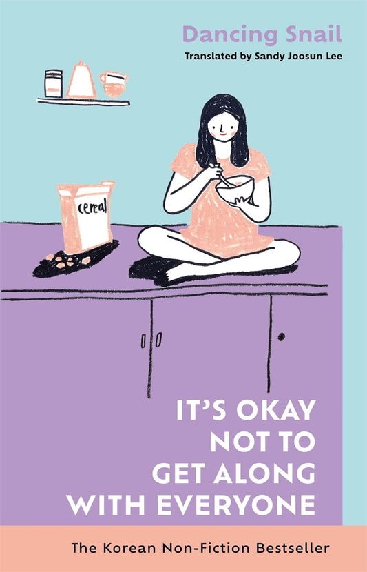 It’s Okay Not to Get Along with Everyone: The Korean Non-Fiction Bestseller