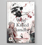 Why I Killed Gandhi? English - Mahatma Gandhi Assassination | Maine Gandhi Ko Kyon Mara? Indian History Book in English