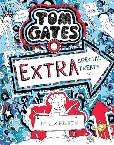 Tom Gates #06: Extra Special Treats (Not) (Hardcover)
