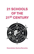 21 Schools of the 21st Century